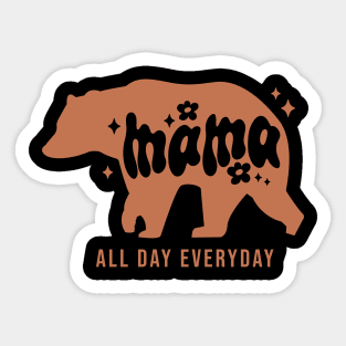 Mama bear All Day Everyday Sticker